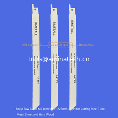 China Recip Saw Blade M2 Bimetal 9" 225mm 14TPI for Cutting Steel Tube, Metal Sheet and Hard Wood,Reciprocating  ,Power Tools supplier
