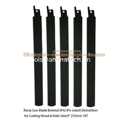 China Recip Saw Blade Bimetal M42 8% cobalt Demolition for Cutting Wood & Nails 9"225mm 10T,Power Tools supplier