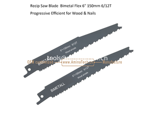 China Recip Saw Blade  Bimetal Flex 6" 150mm 6/12T Progressive Efficient for Wood & Nails,Reciprocating ,Power Tools supplier