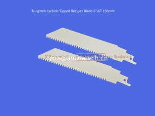 China Tungsten Carbide Tipped Recipes Blade 6"-6T 150mm,Reciprocating ,Power Tools supplier