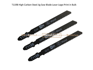 China T119B Carbon Jig Saw Blade Laser Logo Print in Bulk size:92mmX8x12T, Cutting Wood,Reciprocating supplier