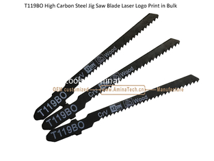 China T119BO Carbon Jig Saw Blade Laser Logo Print in Bulk size:82mmX6x12T, Cutting Wood,Reciprocating supplier