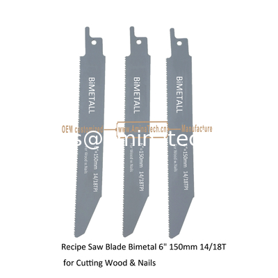 Recipe Saw Blade Bimetal 6" 150mm 14/18T for Cutting Wood & Nails,Reciprocating supplier