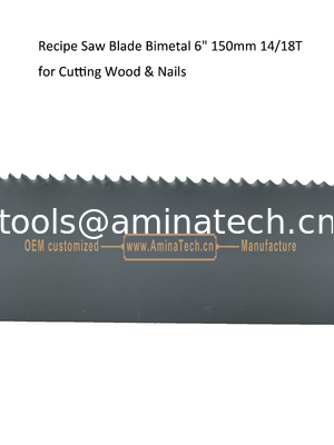 Recipe Saw Blade Bimetal 6" 150mm 14/18T for Cutting Wood & Nails,Reciprocating supplier