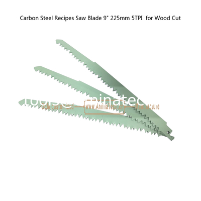 Carbon Steel Recipes Saw Blade 9" 225mm 5TPI  for Wood Cut,Reciprocating supplier