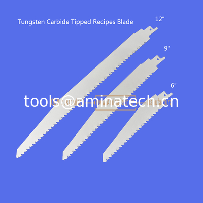 Tungsten Carbide Tipped Recipes Blade 6"-150mm,Reciprocating supplier