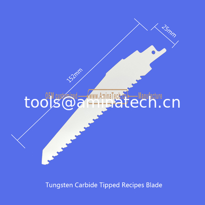 Tungsten Carbide Tipped Recipes Blade 6"-150mm,Reciprocating supplier