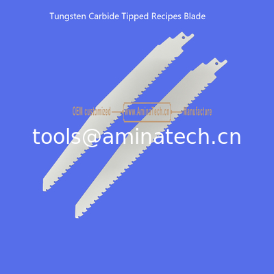 Tungsten Carbide Tipped Recipes Blade 9"-225mm,Reciprocating supplier
