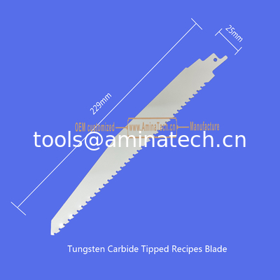 Tungsten Carbide Tipped Recipes Blade 9"-225mm,Reciprocating supplier