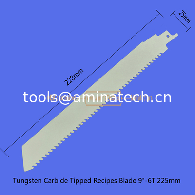 Tungsten Carbide Tipped Recipes Blade 9"-225mm,Reciprocating supplier