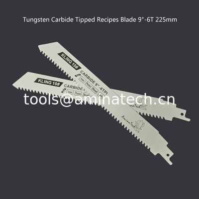 Tungsten Carbide Tipped Recipes Blade 9"-225mm,Reciprocating,Power Tools supplier