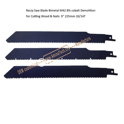 Recip Saw Blade Bimetal M42 8% cobalt Demolition for Cutting Wood & Nails  9" 225mm 10/14T,Power Tools supplier