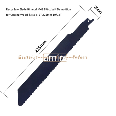 Recip Saw Blade Bimetal M42 8% cobalt Demolition for Cutting Wood & Nails  9" 225mm 10/14T,Power Tools supplier