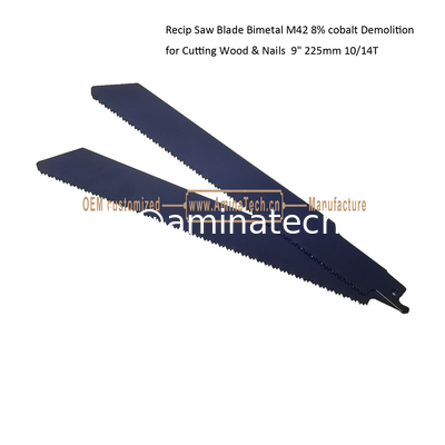 Recip Saw Blade Bimetal M42 8% cobalt Demolition for Cutting Wood & Nails  9" 225mm 10/14T,Power Tools supplier