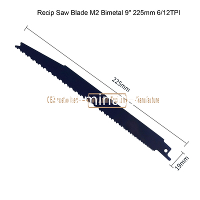 Recip Saw Blade M2 Bimetal 9" 225mm 6/12TPI ,Reciprocating ,power Tools supplier