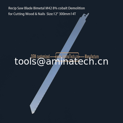Recip Saw Blade Bimetal M42 8% cobalt Demolition for Cutting Wood & Nails 12" 300mm 10/14T,Power Tools supplier
