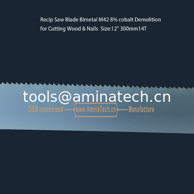 Recip Saw Blade Bimetal M42 8% cobalt Demolition for Cutting Wood & Nails 12" 300mm 10/14T,Power Tools supplier