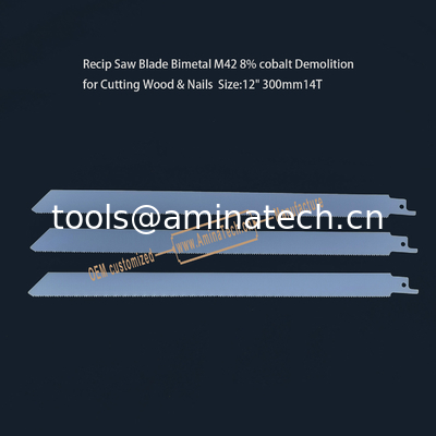 Recip Saw Blade Bimetal M42 8% cobalt Demolition for Cutting Wood & Nails 12" 300mm 10/14T,Power Tools supplier