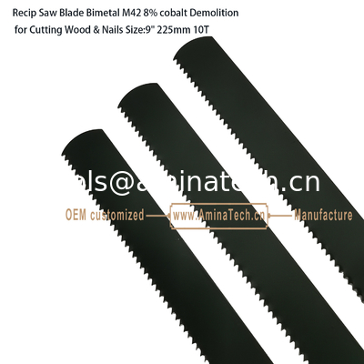 Recip Saw Blade Bimetal M42 8% cobalt Demolition for Cutting Wood & Nails 9"225mm 10T,Power Tools supplier