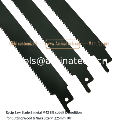 Recip Saw Blade Bimetal M42 8% cobalt Demolition for Cutting Wood & Nails 9"225mm 10T,Power Tools supplier