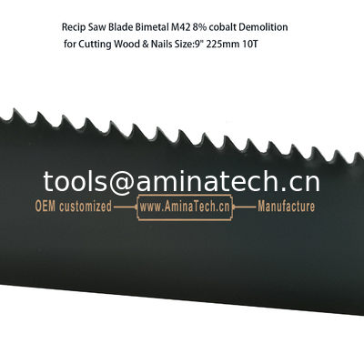 Recip Saw Blade Bimetal M42 8% cobalt Demolition for Cutting Wood & Nails 9"225mm 10T,Power Tools supplier
