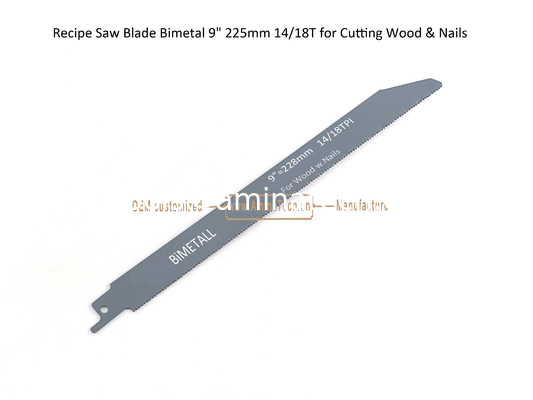 Recip Saw Blade Bimetal M42 8% cobalt Demolition for Cutting Wood & Nails  9" 225mm 14/18T,Power Tools supplier