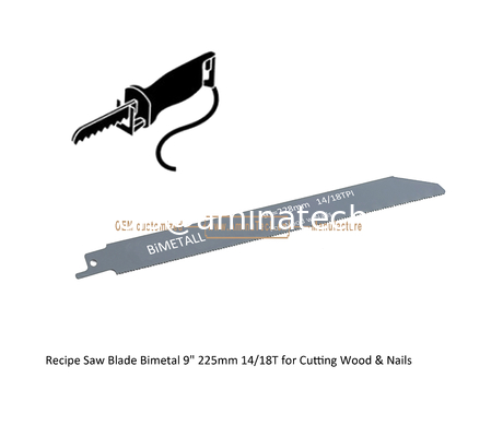 Recip Saw Blade Bimetal M42 8% cobalt Demolition for Cutting Wood & Nails  9" 225mm 14/18T,Power Tools supplier