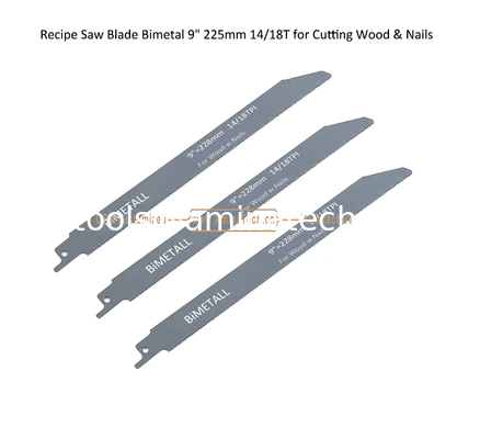 Recip Saw Blade Bimetal M42 8% cobalt Demolition for Cutting Wood & Nails  9" 225mm 14/18T,Power Tools supplier