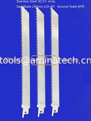 Stainless Steel 3Cr13  recip. Saw Blade 240mm x19x8T   Ground Teeth 8TPI,Cutting Wood,Bamboo,Plastic,Frozen Me supplier
