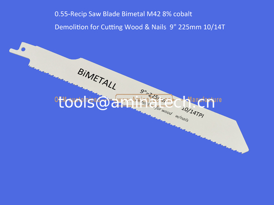 Recip Saw Blade Bimetal M42 8% cobalt Demolition for Cutting Wood & Nails  9" 225mm 10/14T,Power Tools supplier