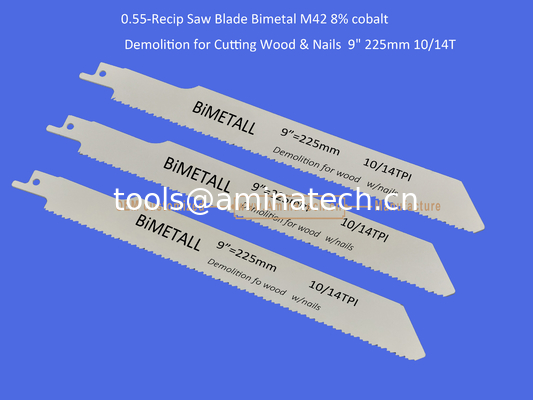 Recip Saw Blade Bimetal M42 8% cobalt Demolition for Cutting Wood & Nails  9" 225mm 10/14T,Power Tools supplier