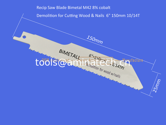 Recip Saw Blade Bimetal M42 8% cobalt Demolition for Cutting Wood & Nails  6" 150mm 10/14T,Power Tools supplier