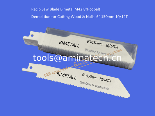 Recip Saw Blade Bimetal M42 8% cobalt Demolition for Cutting Wood & Nails  6" 150mm 10/14T,Power Tools supplier