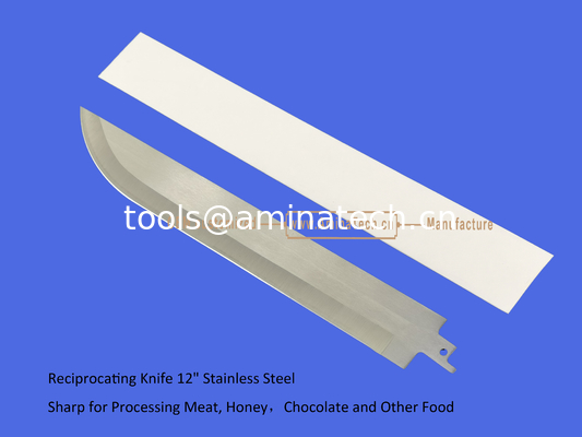 Reciprocating Knife 12" Stainless Steel Sharp for Processing Meat, Honey，Chocolate and Other Food,Power Tools supplier