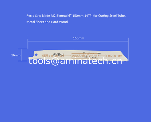 Recip Saw Blade M2 Bimetal 6" 150mm 14TPI for Cutting Steel Tube, Metal Sheet and Hard Wood,power Tools supplier