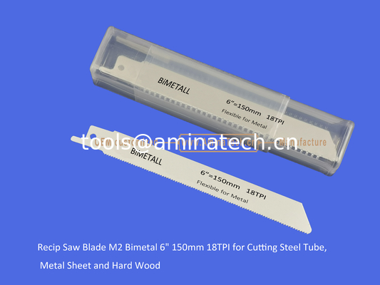 Recip Saw Blade M2 Bimetal 6" 150mm 18TPI for Cutting Steel Tube, Metal Sheet and Hard Wood,Reciprocating,Power Tools supplier