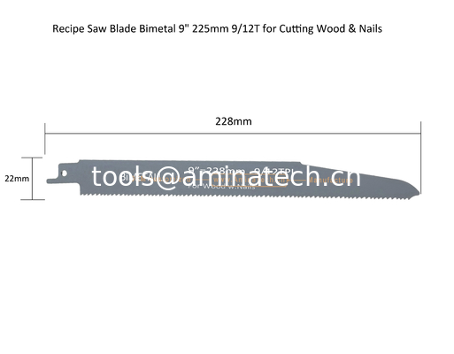 Recipe Saw Blade Bimetal 9" 225mm 9/12T for Cutting Wood & Nails,Reciprocating,Power Tools supplier