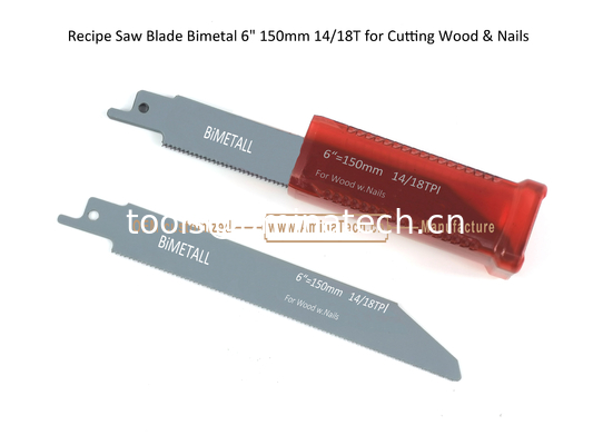 Recipe Saw Blade Bimetal 6" 150mm 14/18T for Cutting Wood & Nails,Reciprocating ,Power Tools supplier