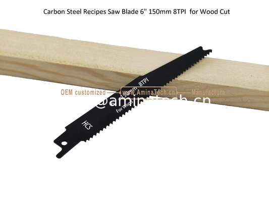 Carbon Steel Recipes Saw Blade 6" 150mm 8TPI  for Wood Cut ,Reciprocating,Power Tools supplier