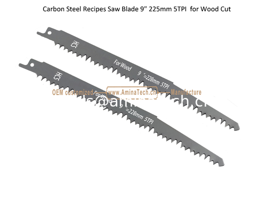 Carbon Steel Recipes Saw Blade 9" 225mm 5TPI  for Wood Cut,Reciprocating ,Power Tools supplier