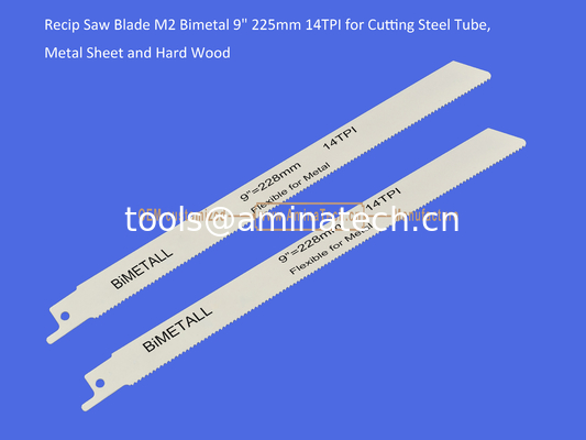 Recip Saw Blade M2 Bimetal 9" 225mm 14TPI for Cutting Steel Tube, Metal Sheet and Hard Wood,Reciprocating  ,Power Tools supplier