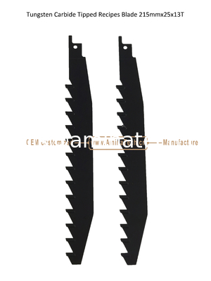 Tungsten Carbide Tipped Recipes Blade 215mmx25x13T,Reciprocating,Power Tools supplier
