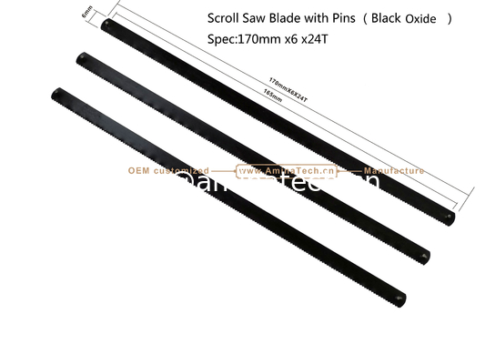 Scroll Saw Blade with Pins （Black Oxide）Spec:170mmx6x24T Cutting wood,Plastic,Low-hardness metal supplier