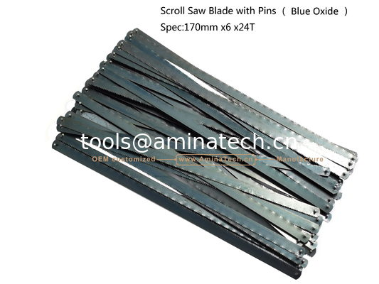 Scroll Saw Blade with Pins （Blue Oxide）Spec:170mmx6x24T Cutting wood,Plastic,Low-hardness metal supplier