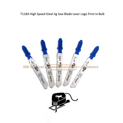T118A High Speed Steel Jig Saw Blade Laser Logo Print in Bulk,Reciprocating Saw Blade ,Power Tools supplier
