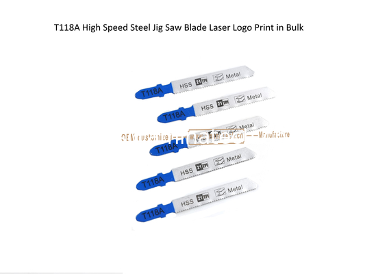 T118A High Speed Steel Jig Saw Blade Laser Logo Print in Bulk,Reciprocating Saw Blade ,Power Tools supplier
