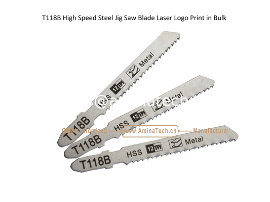 T118B High Speed Steel Jig Saw Blade Laser Logo Print in Bulk,Reciprocating Saw Blade ,Power Tools supplier
